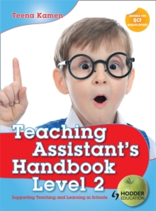 Teaching Assistant's Handbook for Level 2 : Supporting Teaching and Learning in Schools, Paperback Book Teaching Assistant's Handbook for Level 2 : Supporting Teaching and Learning in Schools, Paperback Book