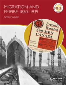 New Higher History: Migration and Empire 1830-1939, Paperback Book New Higher History: Migration and Empire 1830-1939, Paperback Book