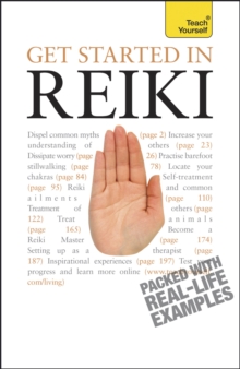 Get Started In Reiki : A practical beginner's guide to the ancient healing practice