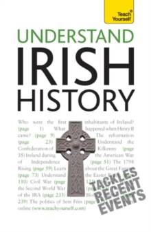 Understand Irish History: Teach Yourself