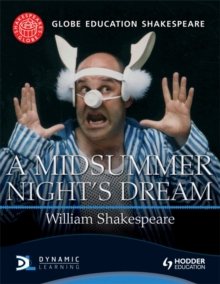 Globe Education Shakespeare: A Midsummer Night's Dream, Paperback Book Globe Education Shakespeare: A Midsummer Night's Dream, Paperback Book