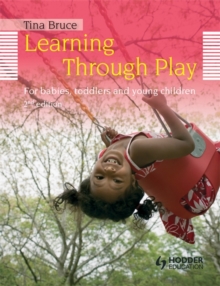 Learning Through Play, 2nd Edition For Babies, Toddlers and Young Children, Paperback Book Learning Through Play, 2nd Edition For Babies, Toddlers and Young Children, Paperback Book