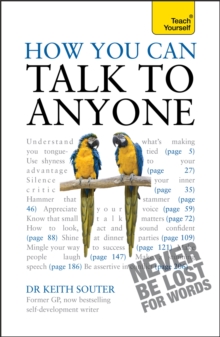 How You Can Talk to Anyone: Teach Yourself : What to Say When You're Tongue-Tied and Terrified, Paperback Book How You Can Talk to Anyone: Teach Yourself : What to Say When You're Tongue-Tied and Terrified, Paperback Book
