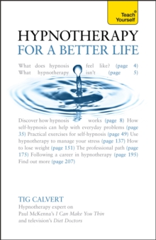 Hypnotherapy for a Better Life: Teach Yourself, Paperback Book Hypnotherapy for a Better Life: Teach Yourself, Paperback Book