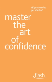 Master the Art of Confidence: Flash