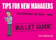 Tips for New Managers: Bullet Guides