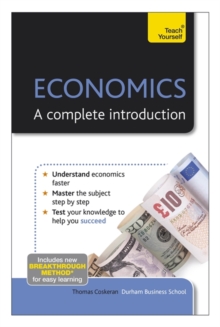 Economics: A Complete Introduction: Teach Yourself, Paperback Book Economics: A Complete Introduction: Teach Yourself, Paperback Book