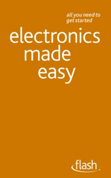 Electronics Made Easy: Flash