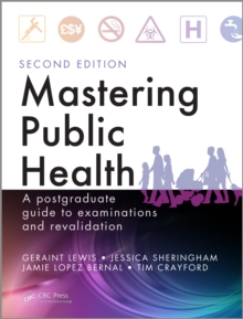 Mastering Public Health : A Postgraduate Guide to Examinations and Revalidation, Second Edition