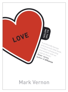Love: All That Matters, Paperback / softback Book Love: All That Matters, Paperback / softback Book