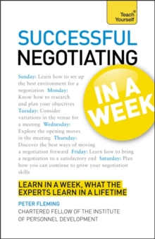 Negotiation Skills In A Week : Brilliant Negotiating In Seven Simple Steps, Paperback Book Negotiation Skills In A Week : Brilliant Negotiating In Seven Simple Steps, Paperback Book