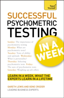 Psychometric Testing In A Week : Using Psychometric Tests In Seven Simple Steps, Paperback Book Psychometric Testing In A Week : Using Psychometric Tests In Seven Simple Steps, Paperback Book