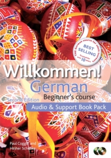 Willkommen! German Beginner's Course 2ED Revised : Audio and Support Book Pack, Mixed media product Book Willkommen! German Beginner's Course 2ED Revised : Audio and Support Book Pack, Mixed media product Book