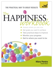 The Happiness Workbook: Teach Yourself