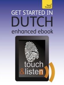 Get Started In Beginner's Dutch: Teach Yourself : Audio eBook