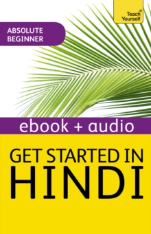 Get Started in Beginner's Hindi: Teach Yourself : Audio eBook