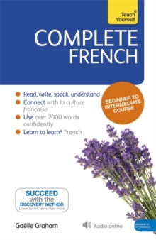 Complete French (Learn French with Teach Yourself) : Book: New edition, Paperback Book Complete French (Learn French with Teach Yourself) : Book: New edition, Paperback Book
