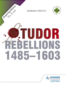 Enquiring History: Tudor Rebellions 1485-1603, Paperback Book Enquiring History: Tudor Rebellions 1485-1603, Paperback Book
