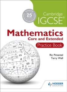 Cambridge IGCSE Mathematics Core and Extended Practice Book, Paperback Book Cambridge IGCSE Mathematics Core and Extended Practice Book, Paperback Book