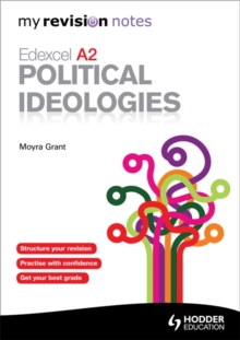 My Revision Notes: Edexcel A2 Political Ideologies, Paperback Book My Revision Notes: Edexcel A2 Political Ideologies, Paperback Book