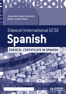 Edexcel International GCSE and Certificate Spanish Grammar Workbook, Paperback Book Edexcel International GCSE and Certificate Spanish Grammar Workbook, Paperback Book