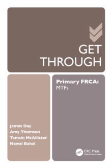 Get Through Primary FRCA: MTFs