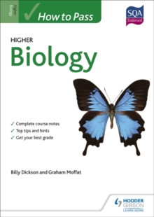 How to Pass Higher Biology for CfE, Paperback Book How to Pass Higher Biology for CfE, Paperback Book