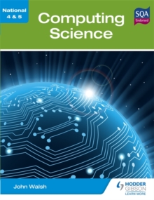 National 4 & 5 Computing Science, Paperback Book National 4 & 5 Computing Science, Paperback Book