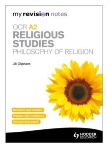 My Revision Notes: OCR A2 Religious Studies: Philosophy of Religion, Paperback Book My Revision Notes: OCR A2 Religious Studies: Philosophy of Religion, Paperback Book