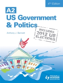 A2 US Government and Politics, Paperback Book A2 US Government and Politics, Paperback Book