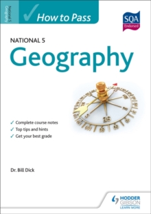 How to Pass National 5 Geography, Paperback Book How to Pass National 5 Geography, Paperback Book