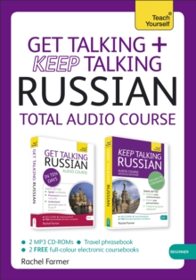 Get Talking and Keep Talking Russian Total Audio Course : (Audio Pack) the Essential Short Course for Speaking and Understanding with Confidence, CD-Audio Book Get Talking and Keep Talking Russian Total Audio Course : (Audio Pack) the Essential Short Course for Speaking and Understanding with Confidence, CD-Audio Book