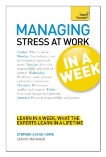 Managing Stress at Work in a Week, Paperback Book Managing Stress at Work in a Week, Paperback Book
