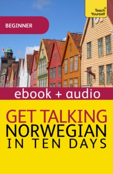 Get Talking Norwegian in Ten Days : Enhanced Edition