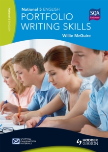 National 5 English: Portfolio Writing Skills : Scottish Examination Materials, Paperback / softback Book National 5 English: Portfolio Writing Skills : Scottish Examination Materials, Paperback / softback Book
