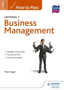 How to Pass National 5 Business Management, Paperback Book How to Pass National 5 Business Management, Paperback Book
