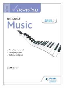 How to Pass National 5 Music, Paperback Book How to Pass National 5 Music, Paperback Book