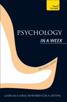 Psychology In A Week: Teach Yourself