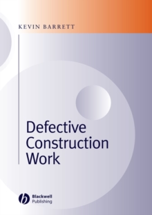 Defective Construction Work : and the Project Team