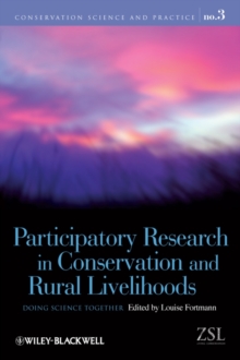 Participatory Research in Conservation and Rural Livelihoods : Doing Science Together