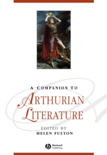 A Companion to Arthurian Literature