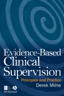 Evidence-Based Clinical Supervision : Principles and Practice