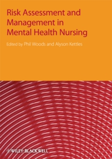 Risk Assessment and Management in Mental Health Nursing