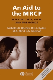 An Aid to the MRCP : Essential Lists, Facts and Mnemonics