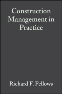 Construction Management in Practice