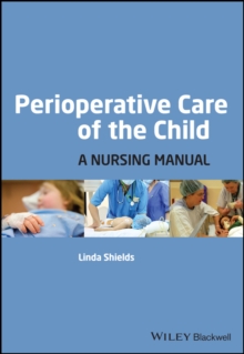 Perioperative Care of the Child : A Nursing Manual