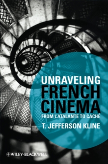 Unraveling French Cinema : From L'Atalante to Cach