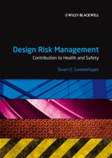 Design Risk Management : Contribution to Health and Safety