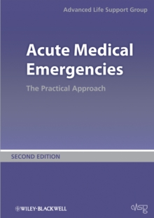 Acute Medical Emergencies : The Practical Approach