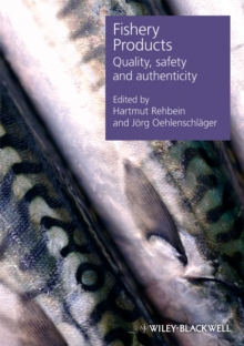 Fishery Products : Quality, Safety and Authenticity